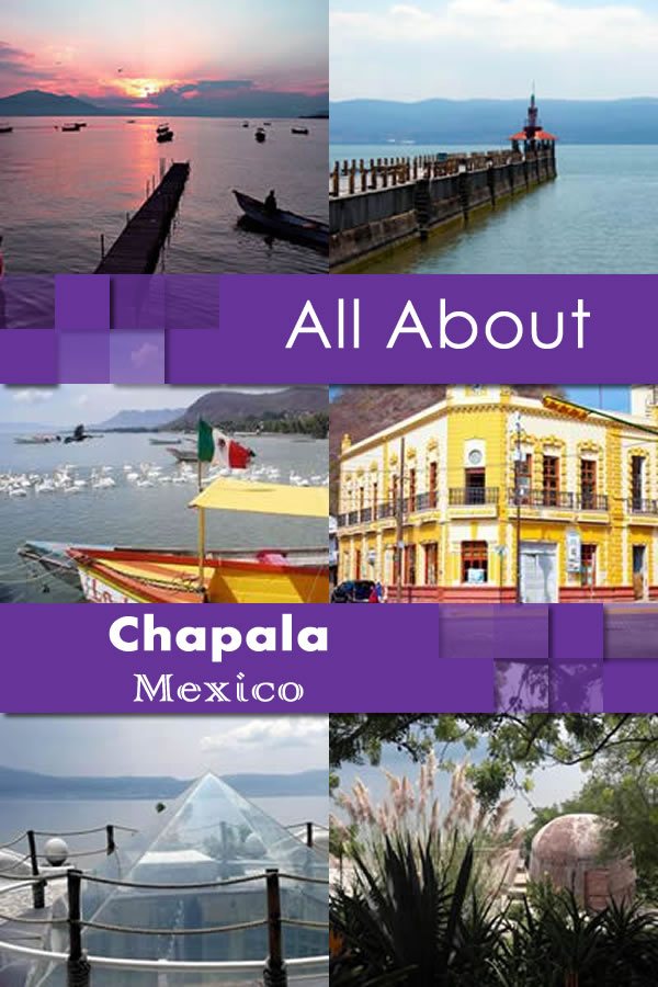 All About Chapala Mexico