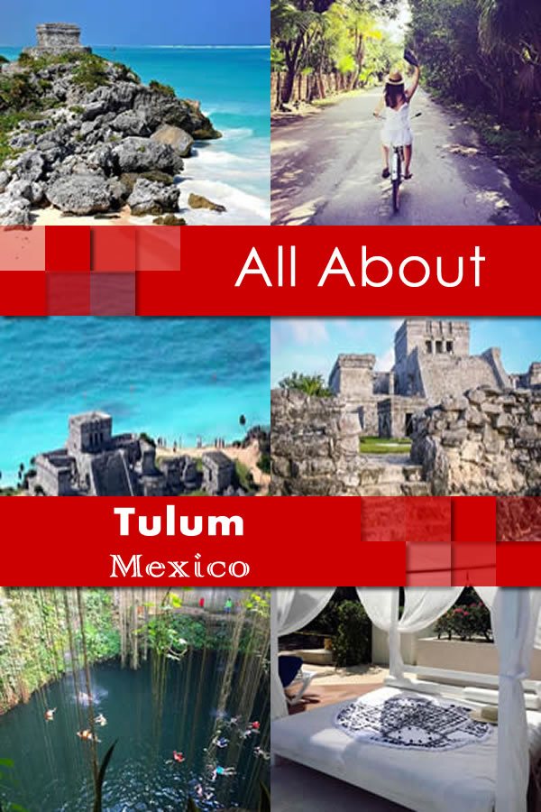 All About Tulum Mexico